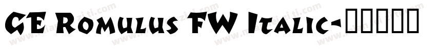 GE Romulus FW Italic字体转换
